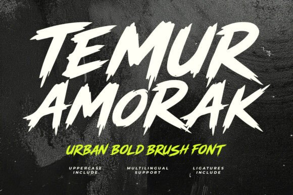 Download Temur Amorak Urban Bold Brush Font - Brush Collection